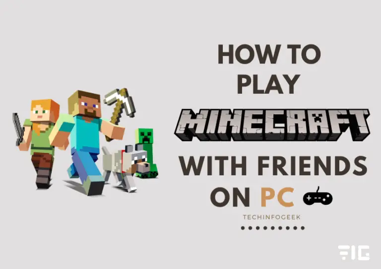 How to Play Minecraft with Friends on PC Tech Info Geek