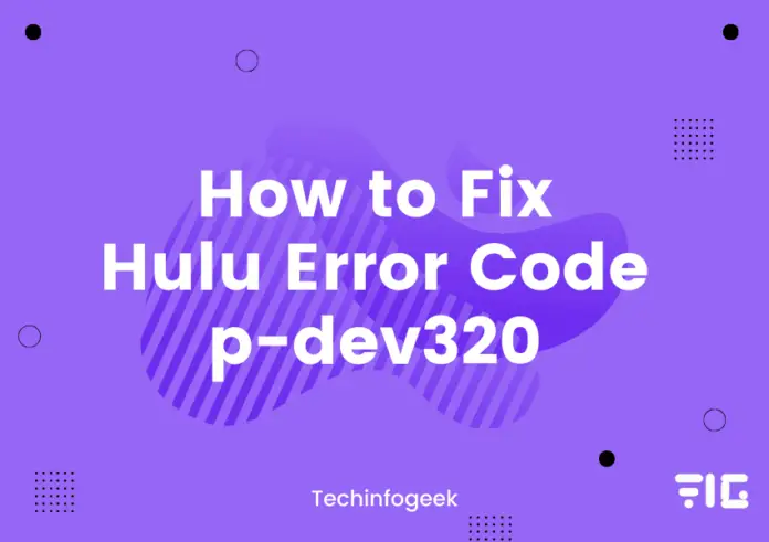 How-to-Fix-Hulu-Error-Code-p-dev320