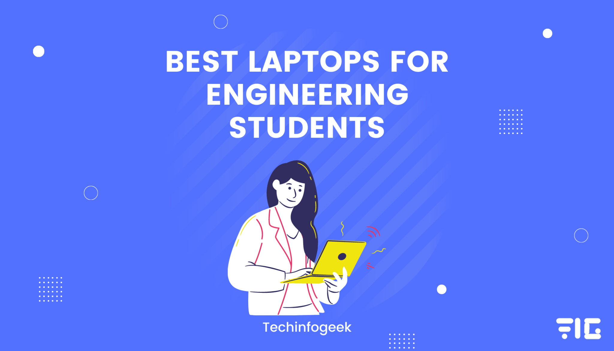 Best Laptops for Engineering Students in 2020 - Tech Info Geek