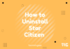 How-to-Uninstall-Star-Citizen